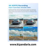دوربین خودرو مدل VIOFO با کیفیت 4K و 60 فریم بر ثانیه نمای ضبط ویدئو