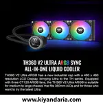 خنک‌ کننده مایع ترمالتیک مدل TH360 V2 Ultra ARGB
کاتالوگ